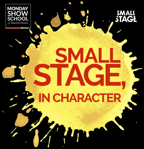 Small Stage, In Character